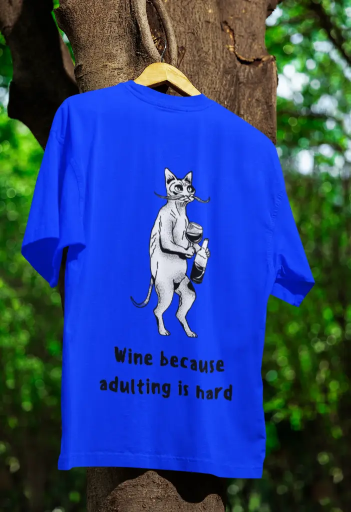 Womens blue wine because adulting is hard graphic printed oversized tshirt (L)